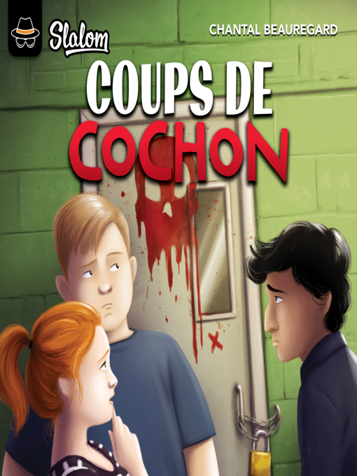 Title details for Coups de cochon by Chantal Beauregard - Available